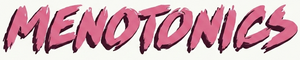 Menotonics